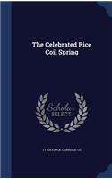 Celebrated Rice Coil Spring