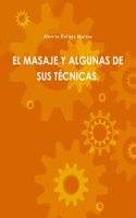 Masaje Y Algunas de Sus Técnicas.