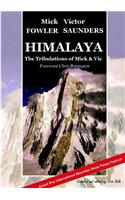 Himalaya - The Tribulations of Mick & Vic