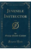 Juvenile Instructor, Vol. 40 (Classic Reprint)