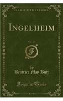 Ingelheim, Vol. 1 of 3 (Classic Reprint): (English)