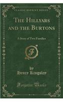 The Hillyars and the Burtons: A Story of Two Families (Classic Reprint): A Story of Two Families (Classic Reprint)