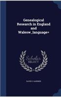 Genealogical Research in England and Walesw_language=