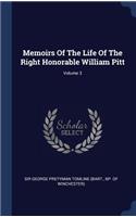 Memoirs of the Life of the Right Honorable William Pitt; Volume 3