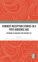 Feminist Reception Studies in a Post-Audience Age