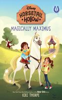 Horsetail Hollow Magically Maximus (Horsetail Hollow, Book 1)