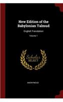 New Edition of the Babylonian Talmud: English Translation; Volume 1