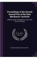 Proceedings of the Second Annual Fair of the Ohio Mechanics' Institute