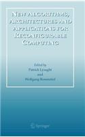 New Algorithms, Architectures and Applications for Reconfigurable Computing