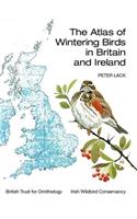 The Atlas of Wintering Birds in Britain and Ireland
