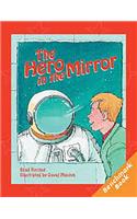 Rigby Literacy: Student Reader Bookroom Package Grade 3 (Level 20) Hero in the Mirror Is