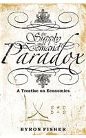 The Supply and Demand Paradox
