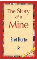 The Story of a Mine: (English)