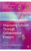 Improving Schools Through Collaborative Enquiry
