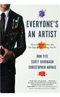 Everyone's An Artist (or At Least They Should Be)