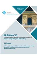 MobiCom 15 21st International Conference on Mobile Computing and Networking