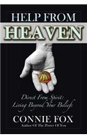 Help from Heaven: Direct From Spirit: Living Beyond Your Beliefs(English)