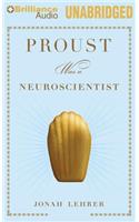 Proust Was a Neuroscientist