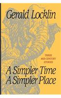 Simpler Time a Simpler Place