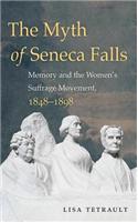 The Myth of Seneca Falls