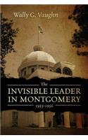 Invisible Leader in Montgomery 1955-1956