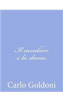Il cavaliere e la dama: (Italian)