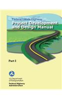 Federal Lands Highway Project Development and Design Manual (Part I)