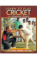Learn to Play Cricket