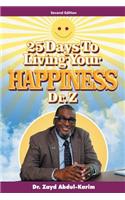 25 Days to Living Your Happiness