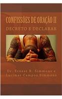 Confissões De Oração II: Decreto E Declarar