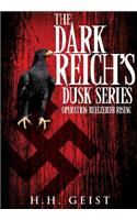 The Dark Reich's Dusk Series: (English)