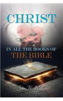 Christ in all the Books of the Bible