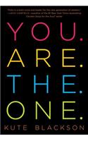 You Are the One: A Bold Adventure in Finding Purpose, Discovering the Real You, and Loving Fully