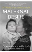 Maternal Desire: On Children, Love, and the Inner Life