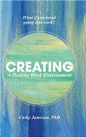Creating a Healthy Work Environment