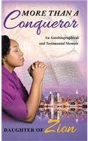 More Than a Conqueror: An Autobiographical and Testimonial Memoir(English)