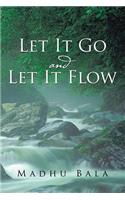 Let it Go and Let it Flow