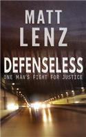Defenseless: A Gripping Crime Thriller