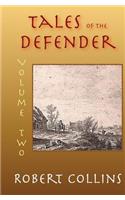 Tales of the Defender: Volume 2