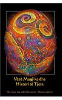 Veze Magjike Dhe Histori Te Tjera