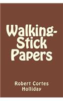 Walking-Stick Papers