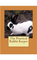 Practical Rabbit Keeper