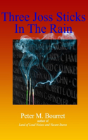 Three Joss Sticks In The Rain