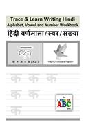 Trace & Learn Writing Hindi Alphabet, Vowel and Number Workbook