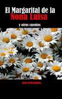 El Margarital de la Nona Luisa y Otros Cuentos