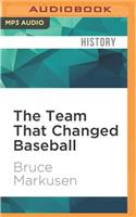 Team That Changed Baseball