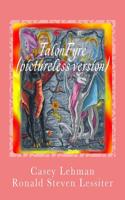 Talonfyre (Pictureless Version): A Second Chance