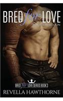 Bred For Love: A Royal Rebellion