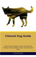 Chinook Dog Guide Chinook Dog Guide Includes