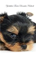 Yorkshire Terrier December Notebook Yorkshire Terrier Record, Log, Diary, Special Memories, To Do List, Academic Notepad, Scrapbook & More